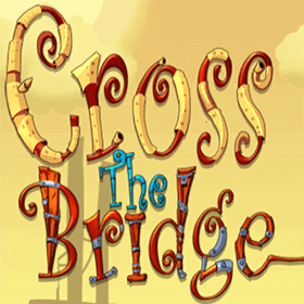 Cross the Bridge
