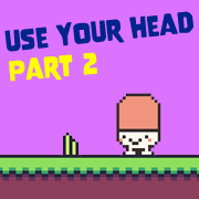 Use Your Head Part 2